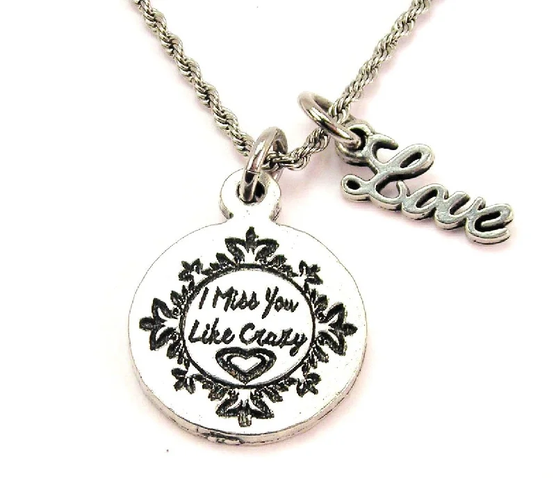 handmade pendant necklaces -I Miss You Like Crazy 20" Chain Necklace With Cursive Love Accent