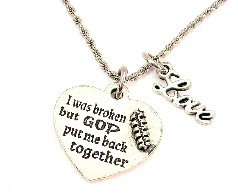 multi-strand necklaces for women -I Was Broken But God Put Me Back Together 20" Chain Necklace With Cursive Love Accent