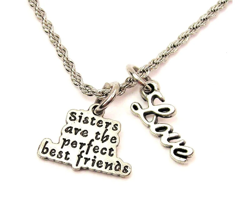 jewelry sets with necklaces -Sisters Are The Perfect Best Friends 20" Chain Necklace With Cursive Love Accent