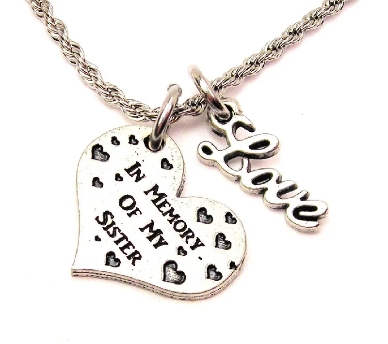 trendy pendant necklaces for women -In Memory Of My Sister 20" Chain Necklace With Cursive Love Accent