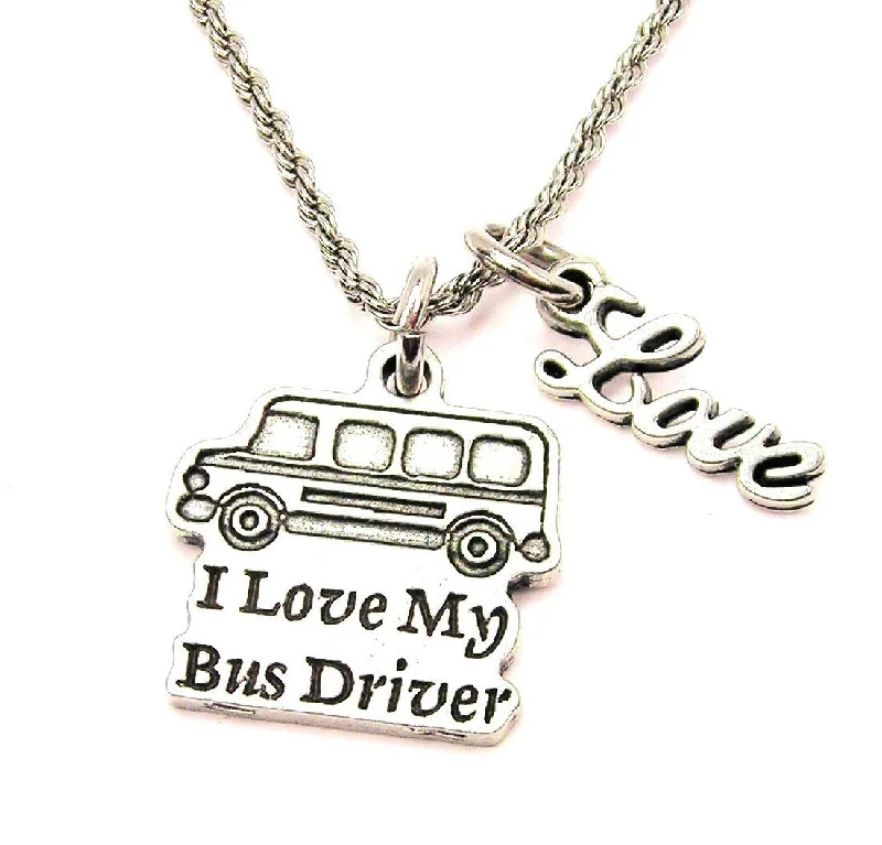 wedding necklaces for women -I Love My Bus Driver 20" Chain Necklace With Cursive Love Accent