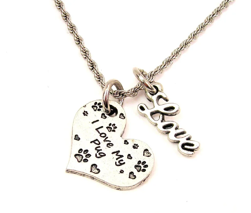 pearl necklaces for women -I Love My Pug 20" Chain Necklace With Cursive Love Accent