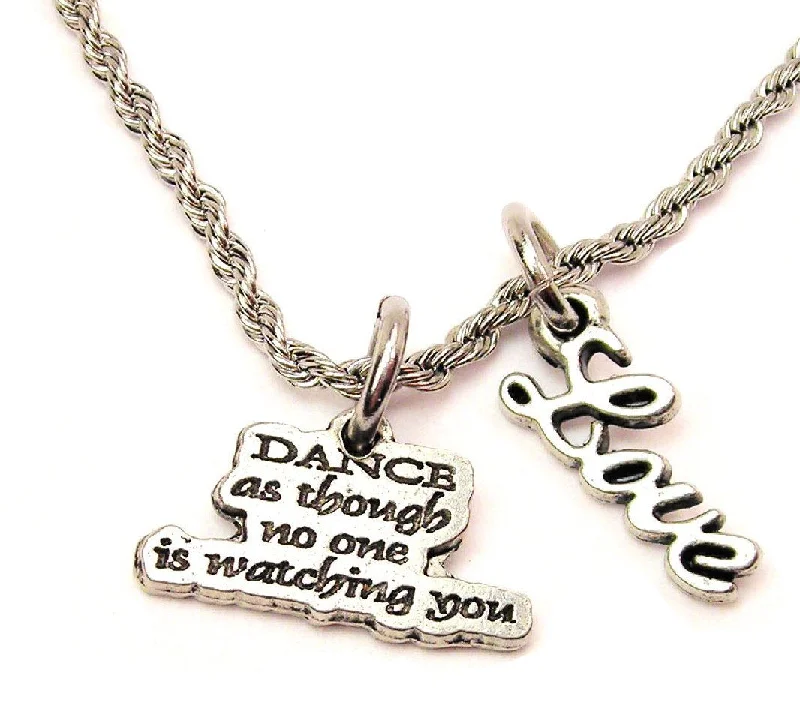 long chain necklaces for women -Dance As Though No One Is Watching You 20" Chain Necklace With Cursive Love Accent