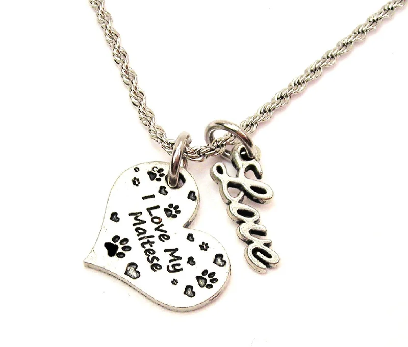 luxurious necklaces for women -I Love My Maltese 20" Chain Necklace With Cursive Love Accent