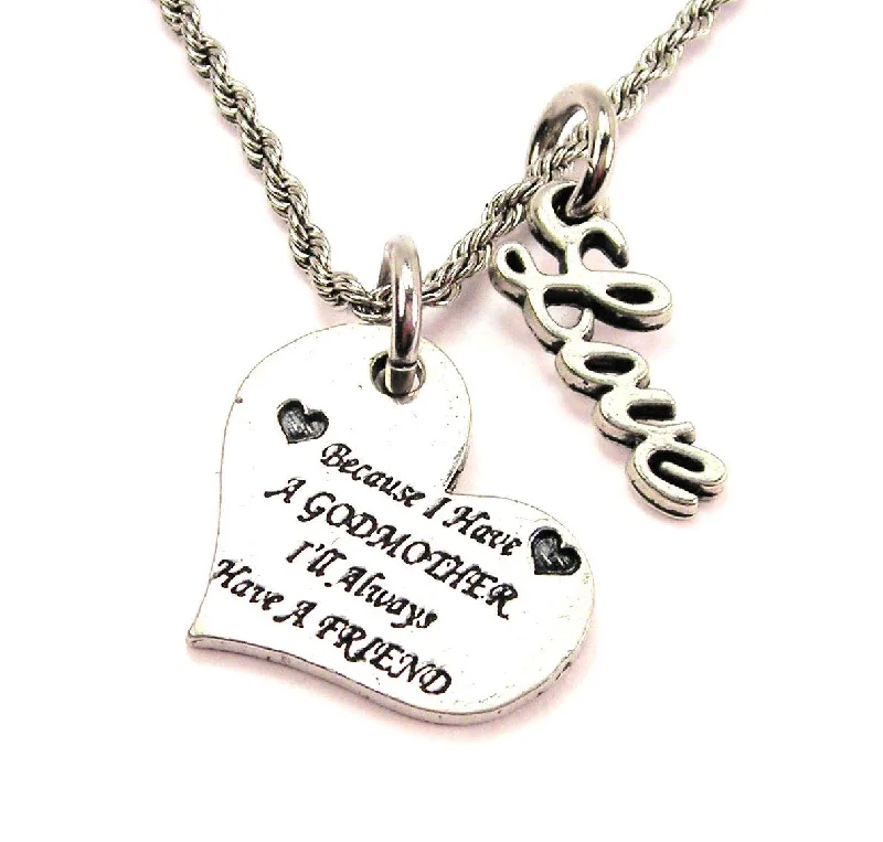 layered necklaces for women -Because I Have A Godmother I'll Always Have A Friend 20" Chain Necklace With Cursive Love Accent