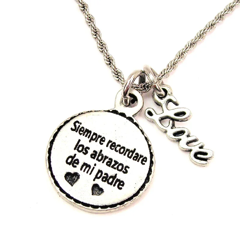 luxury crystal necklaces for women -Siempre Recordare Los Abrazos De Mi Padre 20" Chain Necklace With Cursive Love Accent