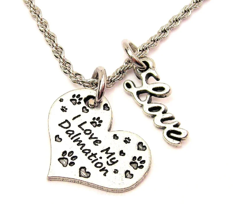 delicate necklaces for women -I Love My Dalmatian 20" Chain Necklace With Cursive Love Accent