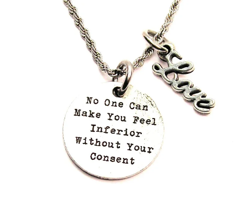 silver bar necklaces for women -No One Can Make You Feel Inferior Without Your Consent 20" Chain Necklace With Cursive Love Accent