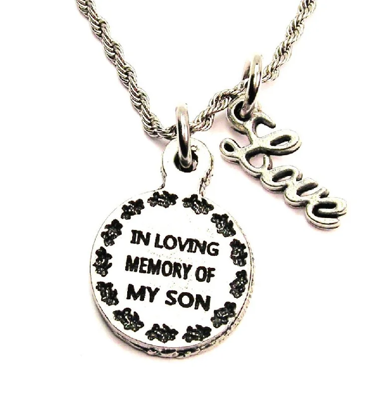 romantic necklaces for women -In Loving Memory Of My Son 20" Chain Necklace With Cursive Love Accent