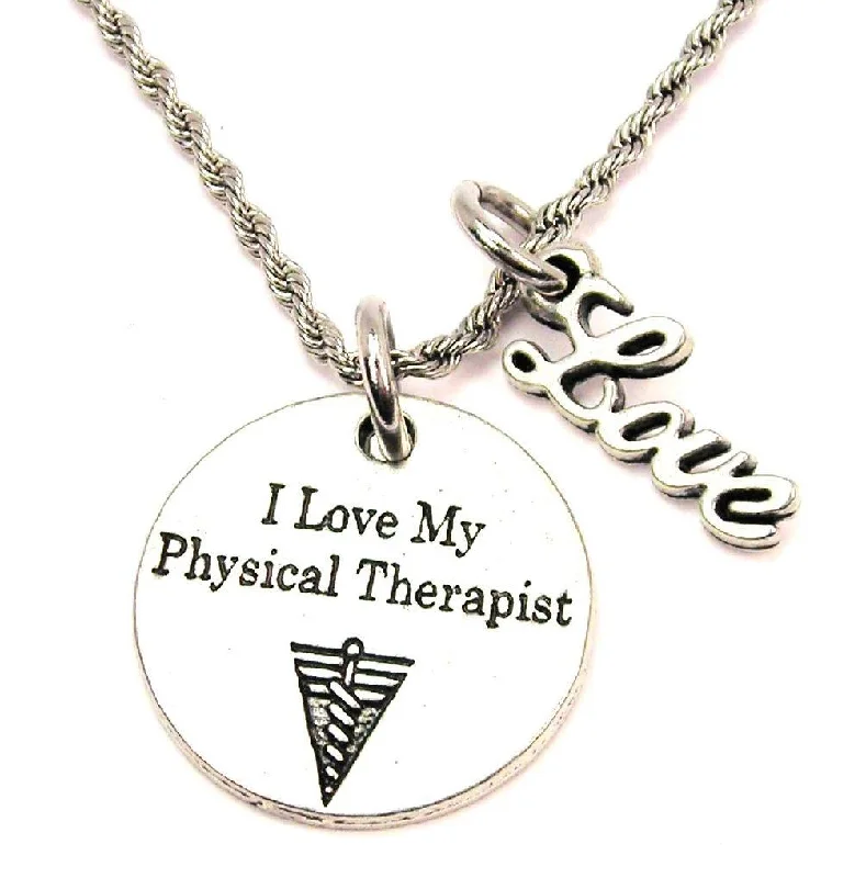 boho chic necklaces for women -I Love My Physical Therapist 20" Chain Necklace With Cursive Love Accent