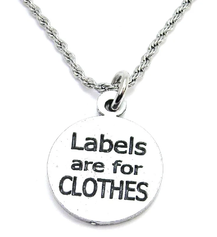 silver chain necklaces for women -Labels Are For Clothes Single Charm Necklace