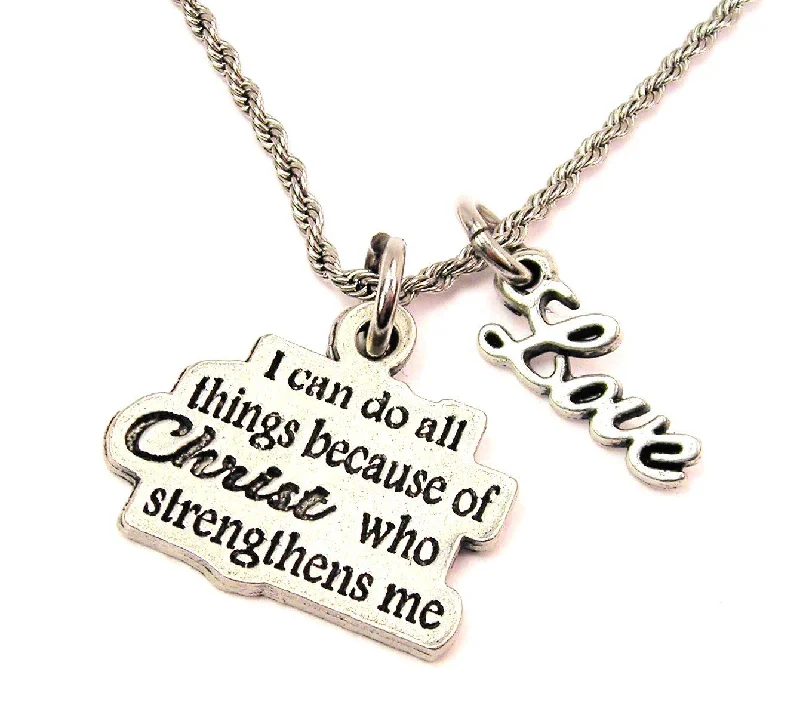 classic necklaces for women -I Can Do All Things Because Of Christ Who Strengthens Me 20" Chain Necklace With Cursive Love Accent