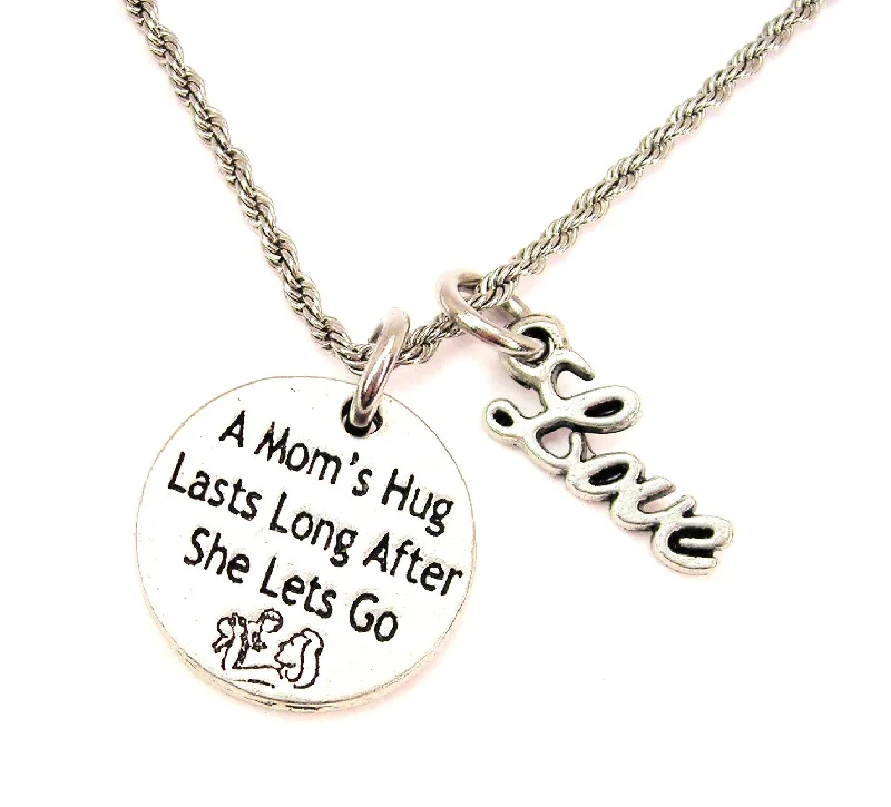 birthday gift necklaces for women -A Mom's Hug Lasts Long After She Lets Go 20" Chain Necklace With Cursive Love Accent